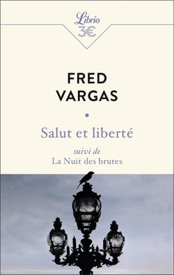 Salut et liberté - la nuit des brutes