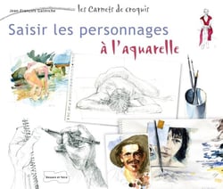 Saisir les personnages à l'aquarelle