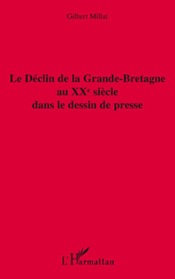 Le déclin de la grande-bretagne au xx siècle dans le dessin de presse