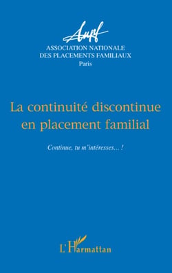 La continuité discontinue en placement familial - continue, tu m'intéresse...!