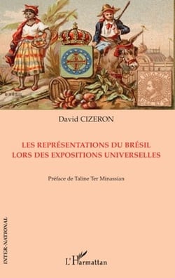 Les représentations du brésil lors des expositions universelles