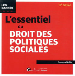 L'essentiel du droit des politiques sociales (13e édition)