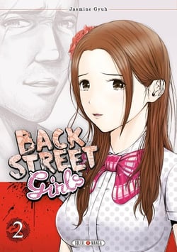 Back street girls Tome 2