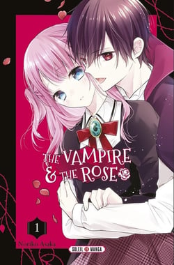 The vampire and the rose Tome 1