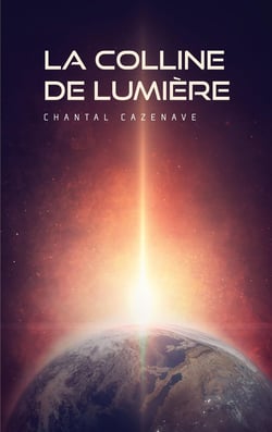 La colline de lumière : l'élu