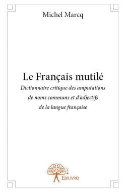 Le Français mutilé, édition 2014