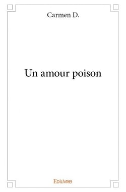Un amour poison