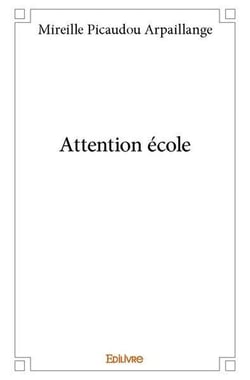 Attention ecole