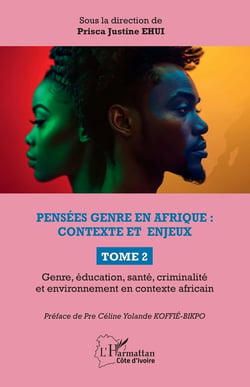 Pensées genre en Afrique : contexte et enjeux : TOME 2 Genre, éducation, santé, criminalité et environnement en contexte africain