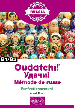 Oudatchi ! méthode de russe : perfectionnement - B1/B2