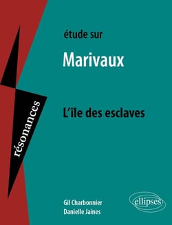 Étude sur Marivaux, l'île des esclaves