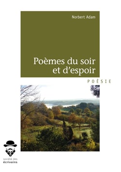 Poèmes du soir et d'espoir