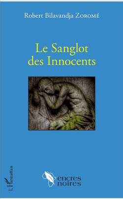 Le sanglot des innocents
