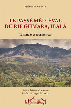 Le passé médiéval du Rif Ghmara, Jbala : variances et récurrences