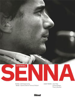 Eternel Senna : Le livre hommage