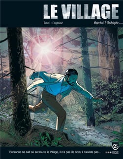 Le village Tome 1 - l'ingénieur