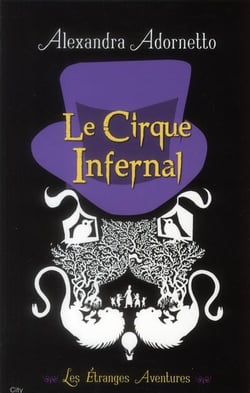 Le voleur d'ombre et le cirque infernal t.2
