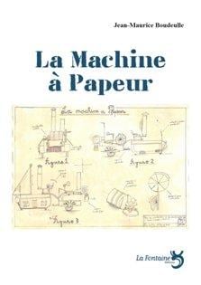 La machine à papeur