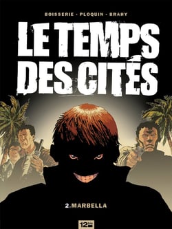 Le temps des cités Tome 2 - Marbella