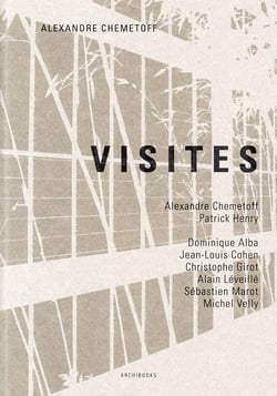 Visites - Alexandre Chemetoff