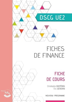 Fiches de finance - fiches de cours du DSCG UE2 (2e édition)