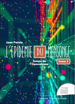 L'épidemie du mensonge (t.2) : temps de l'apocalypse