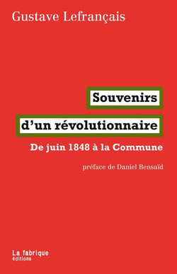Souvenirs d'un révolutionnaire - de juin 1848 à la Commune