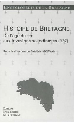 Histoire de Bretagne - de l'âge de fer aux invasions scandinaves