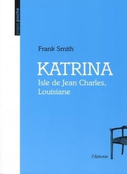 Katrina - Isle de Jean Charles, Louisiane