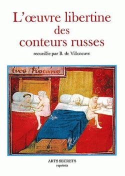 L'Oeuvre Libertine Des Conteurs Russes
