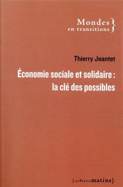 Économie sociale et solidaire : la clé des possibles