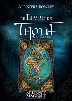 Le livre de thoth : Tarot égyptien