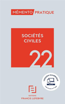 Mémento pratique : sociétés civiles (édition 2022)