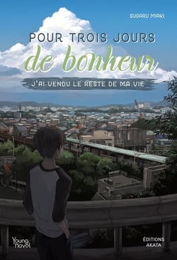 Pour trois jours de bonheur...
