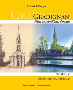 Gradignan hier, aujourd'hui Tome 4 : mémoire communale