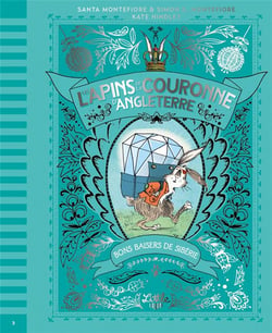 Les lapins de la couronne d'Angleterre Tome 3 : bons baisers de Sibérie