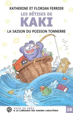 Les bêtises de Kaki : la saison du poisson-tonnerre