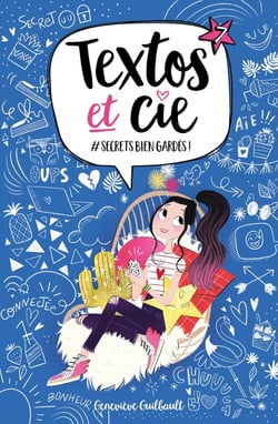 Textos et Cie Tome 7 : #secrets bien gardés !