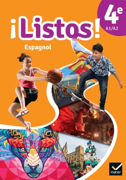 ¡Listos! : espagnol - 4e - livre élève - A1>A2