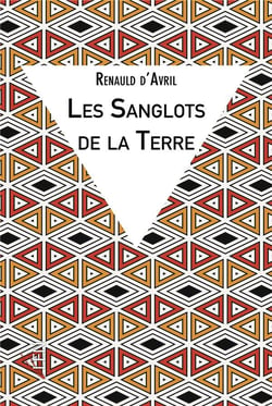 Les sanglots de la terre