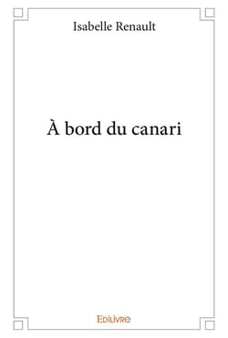 À bord du canari