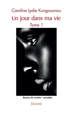 Un jour dans ma vie : Tome 1
