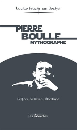 Pierre Boulle : mythographe