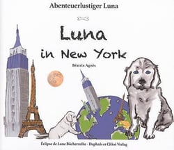 Abenteuerlustiger Luna tome 1 : Luna in New York