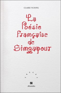 La poésie française de Singapour