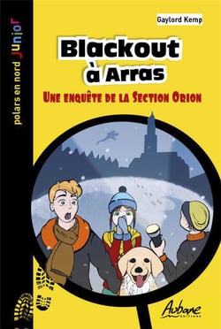 Blackout à Arras : une enquête de la section Orion