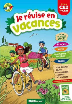 Cahier de vacances : je révise en vacances - du CE2 au CM1