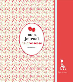 Mon journal de grossesse avec sophie la girafe