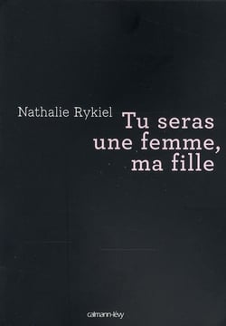 Tu seras une femme, ma fille