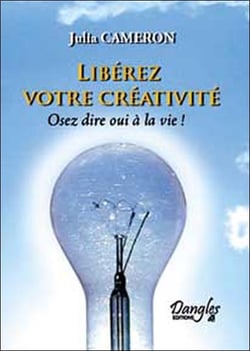 Libérez votre créativité - osez dire oui à la vie !